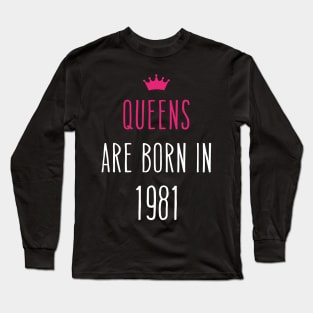 Queens are born in October 1981 Cool birthday and Halloween Gift Long Sleeve T-Shirt